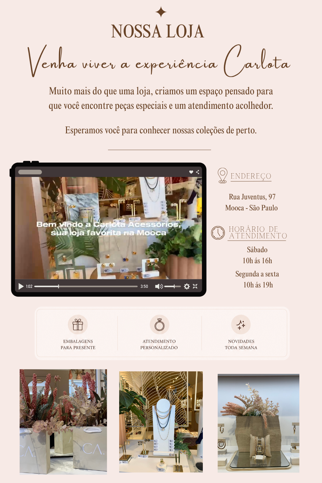 Tour da Loja Carlota