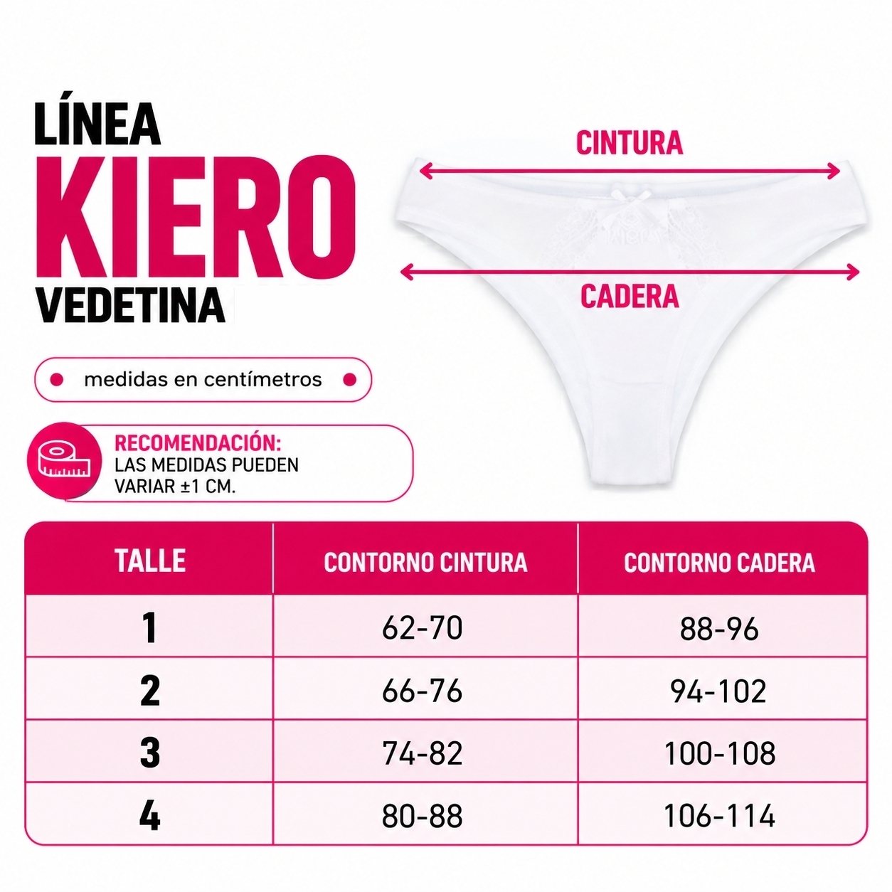 Tabla de talles Kiero Vedetinas