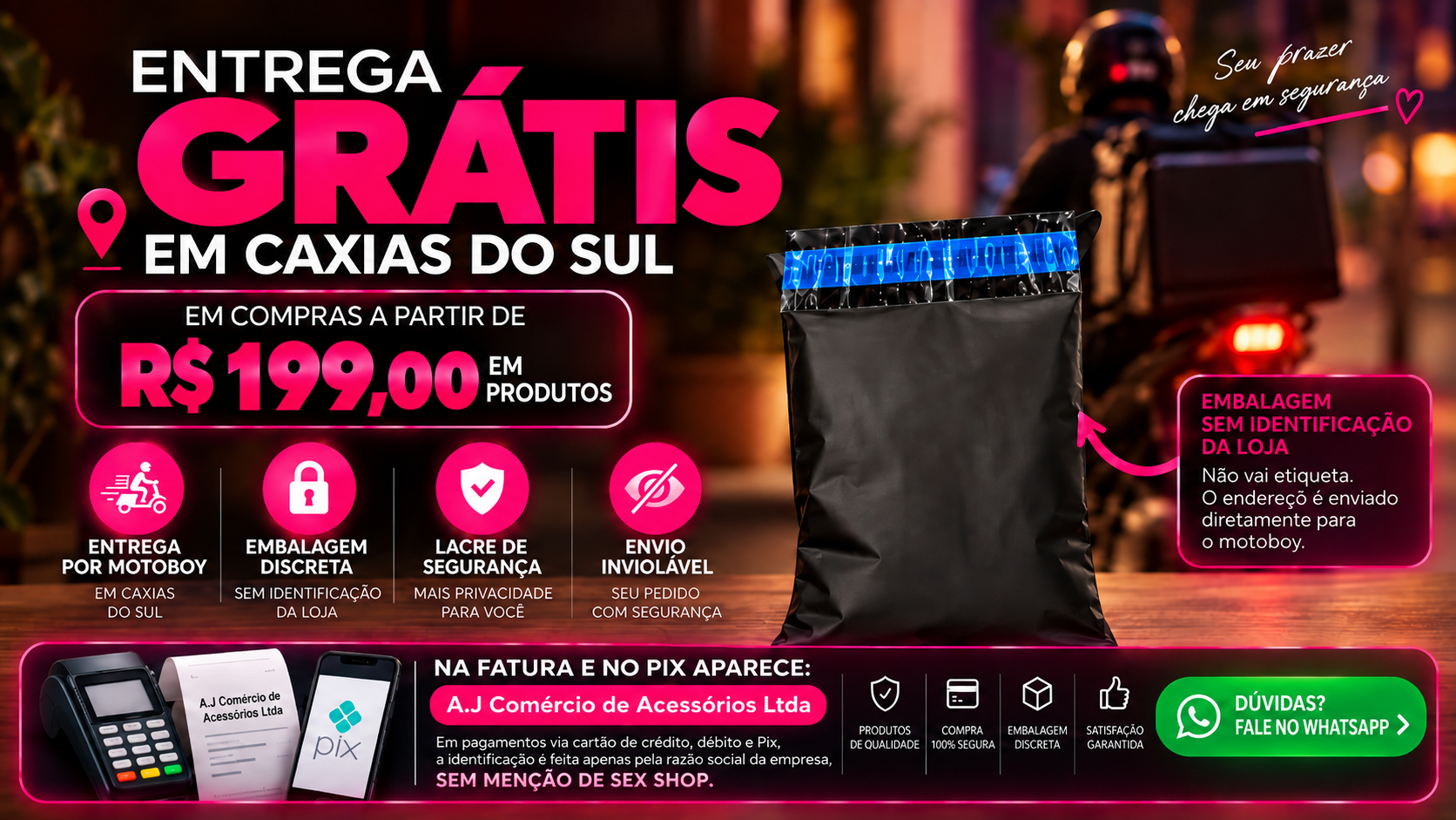 Entrega gr&aacute;tis por motoboy em Caxias do Sul para compras a partir de R$ 199,00 em produtos