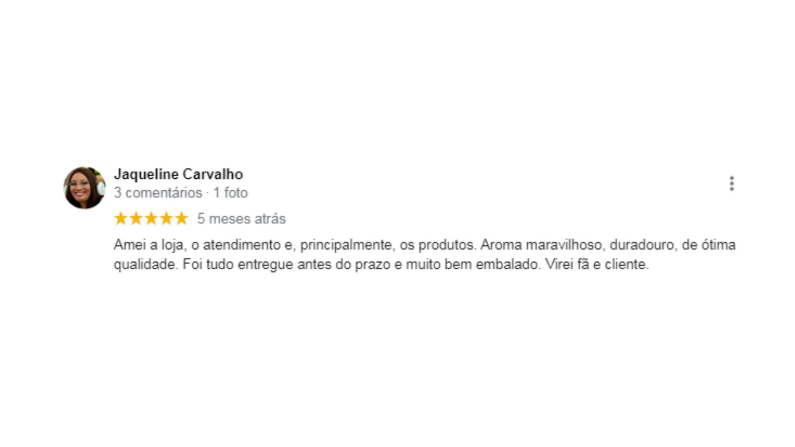 Depoimento de cliente sobre atendimento, qualidade, aroma e embalagem da ArteFeita