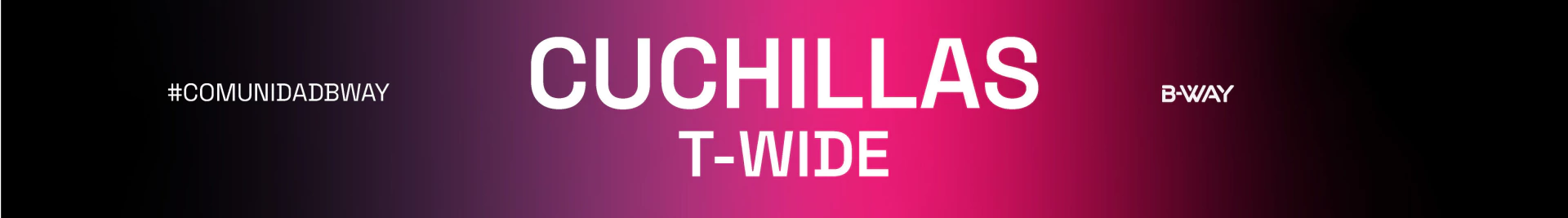 Banner de la categoría T-WIDE