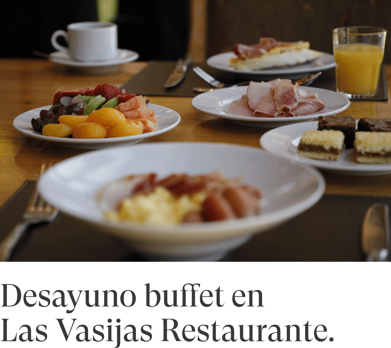 Almuerzo buffet Desayuno buffet en Las Vasijas Restaurante