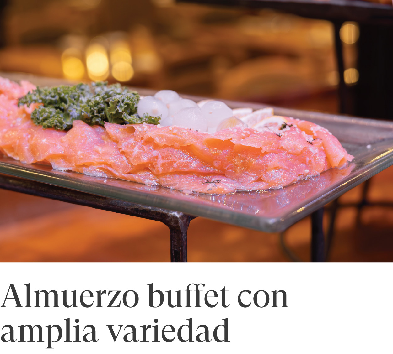 Almuerzo buffet con amplia variedad