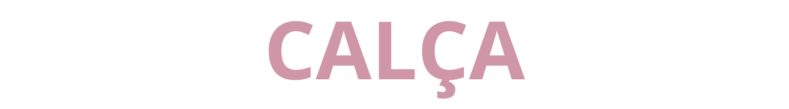 Banner da categoria CALÇA