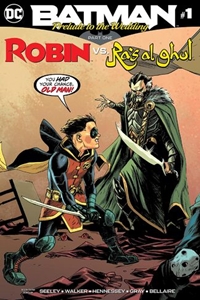 Batman: Prelude to the Wedding: Robin vs. Ra's al Ghul #1