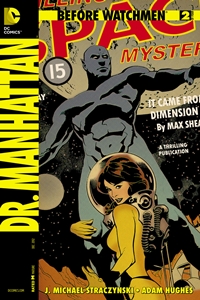 Before Watchmen: Dr. Manhattan Vol.1 #2