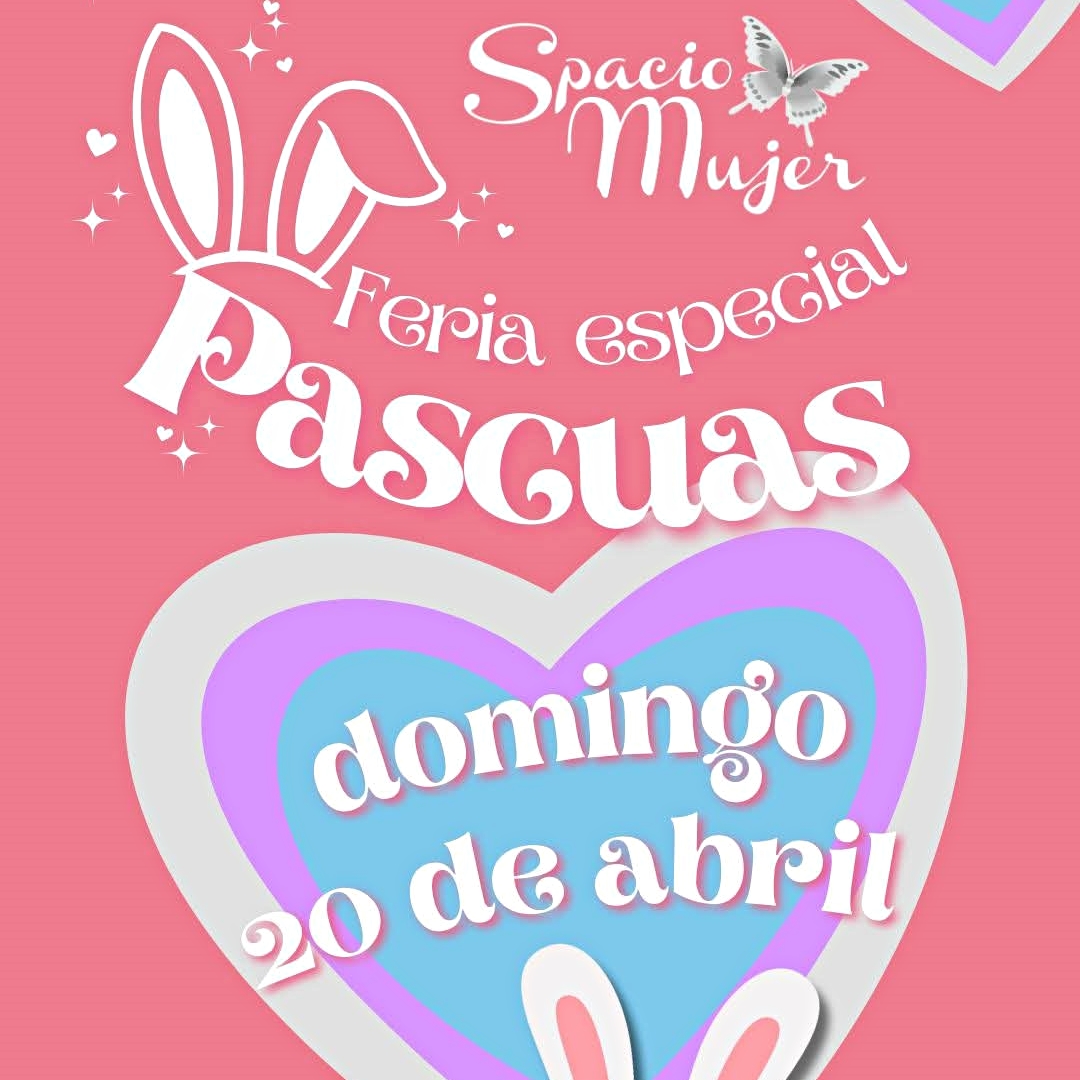 Feria Spacio Mujer Pascuas