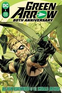 Green Arrow 80th Anniversary 100-Page Super Spectacular  #1