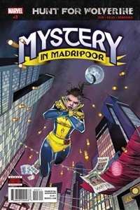 Hunt for Wolverine: Mystery in Madripoor #3