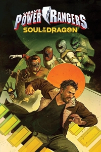 Power Rangers: Soul Of The Dragon Saban's Power Rangers: Soul Of The Dragon