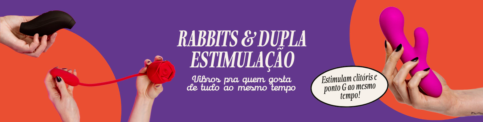 Banner da categoria Rabbits & Dupla estimulação