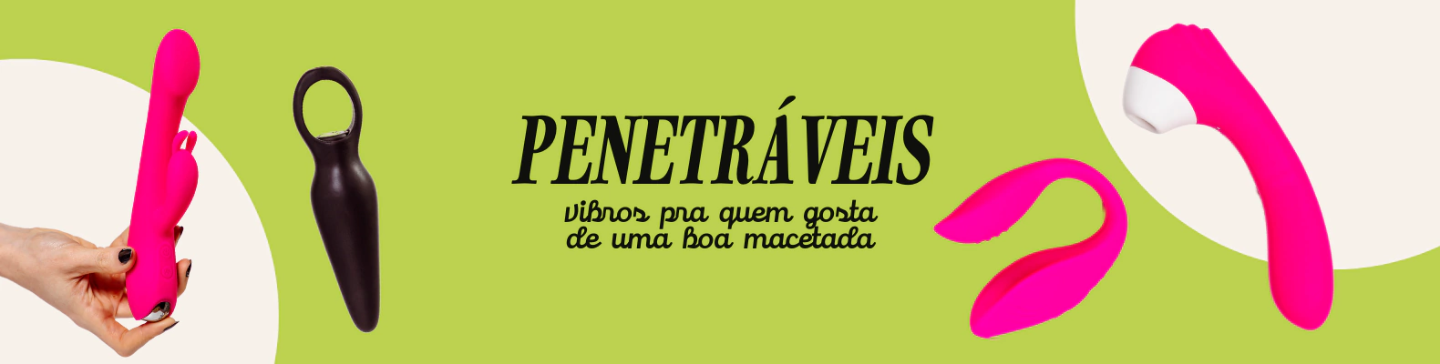 Banner da categoria Penetráveis