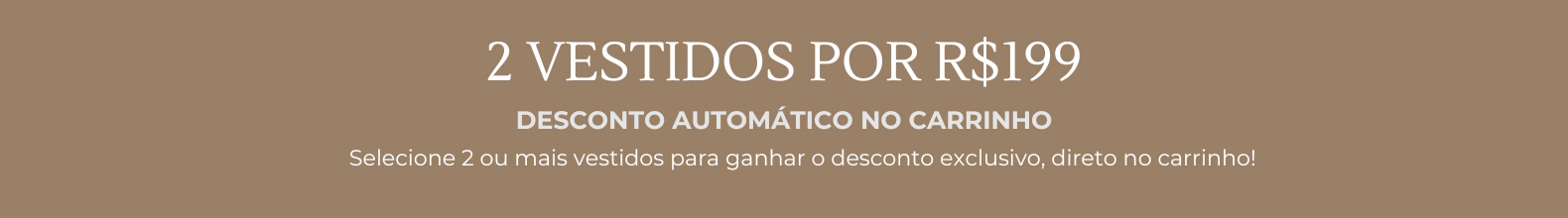 Banner da categoria 2 VESTIDOS POR R$199