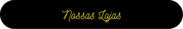 NOSSAS LOJAS