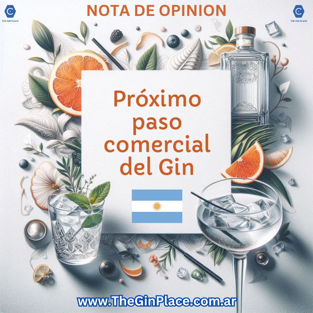 Proximo paso comercial de la industria del gin en Argneina