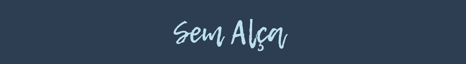 Banner da categoria Sem Alça