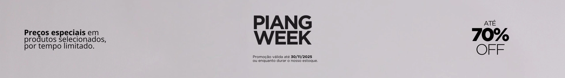 Banner da categoria PIANG WEEK 