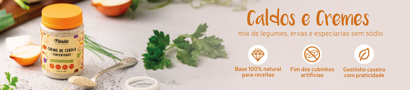 Cremes e Caldos