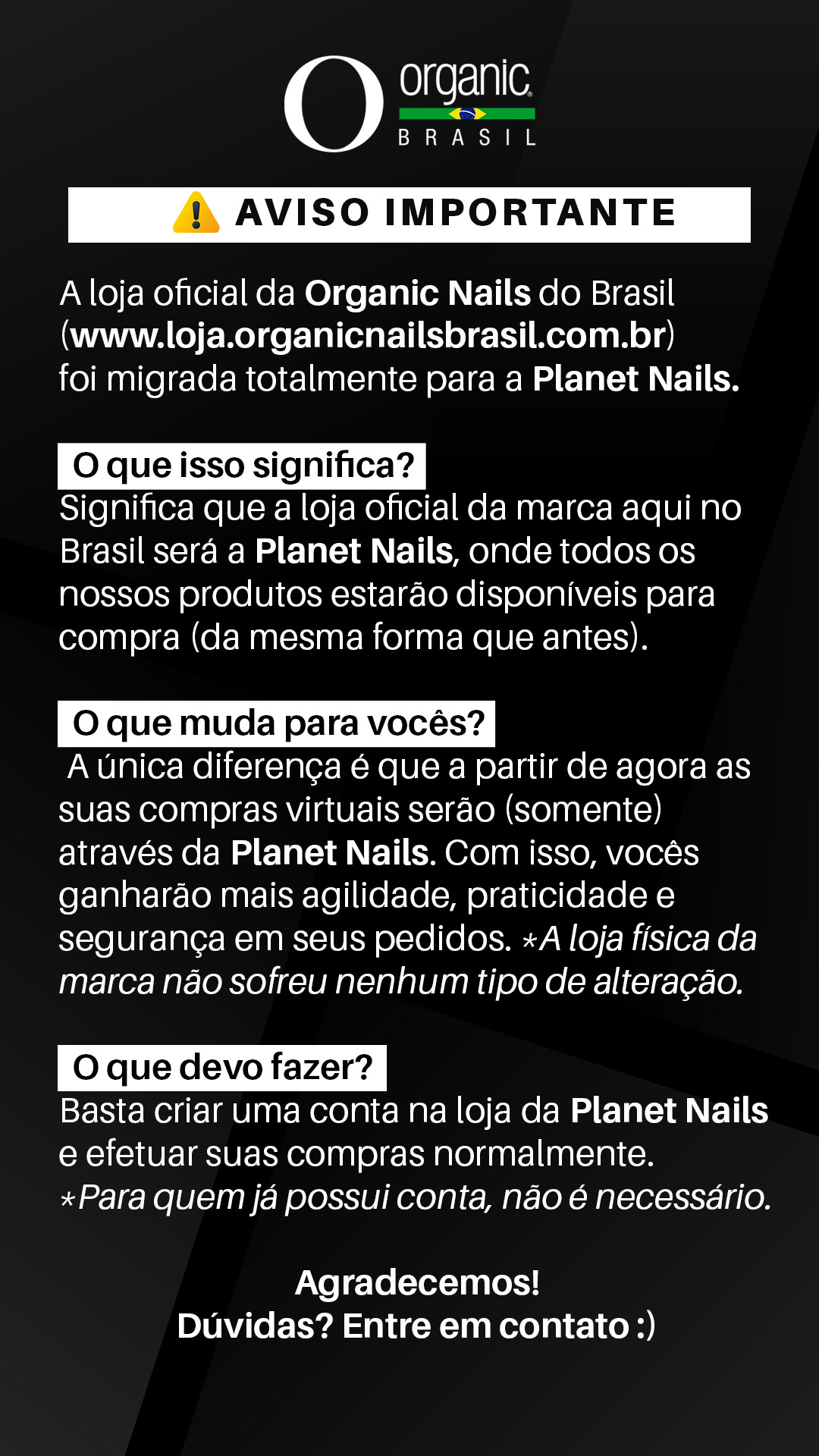 Migração da Loja Organic Nails para a Planet Nails Brasil