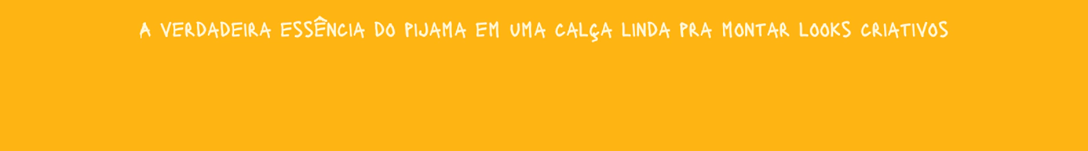 Banner da categoria CALÇA MALHA