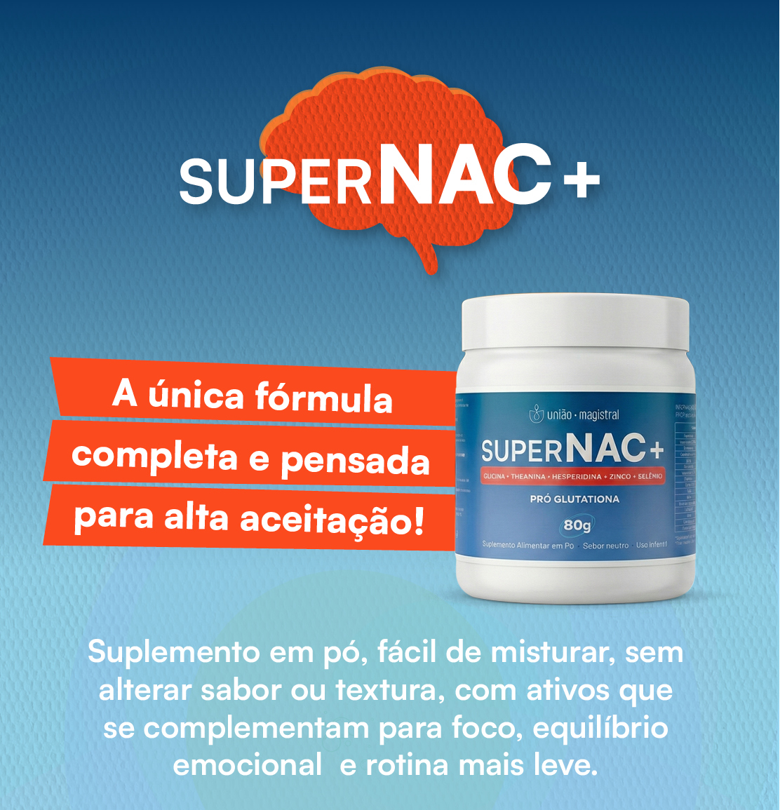 SuperNAC+ Bloco 1