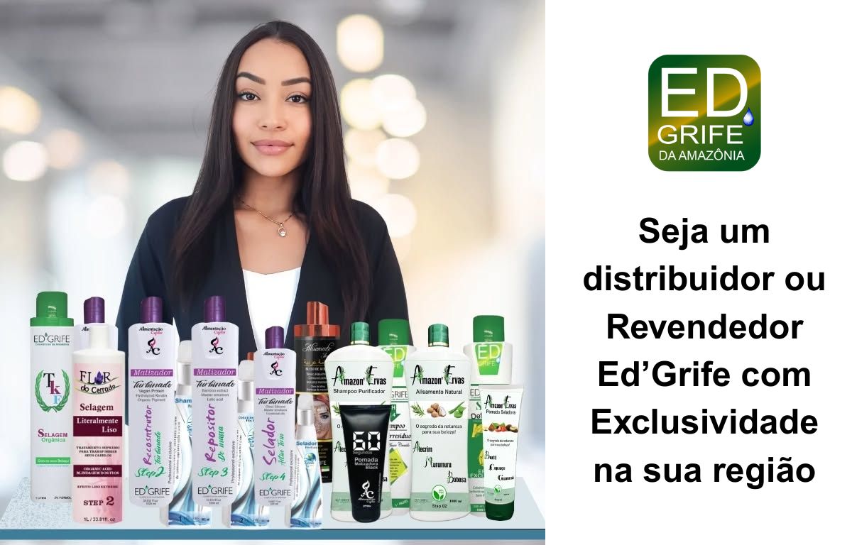 Seja um distribuidor ou revendedor Ed'Grife