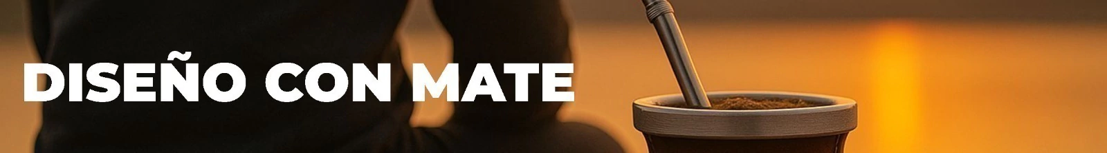 Banner de la categoría Para amantes del mate "Diseño con Mate"