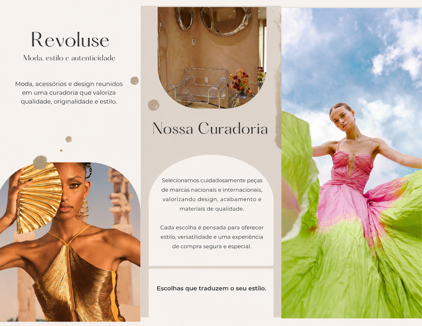 Curadoria Revoluse de moda, acessórios e design com qualidade, originalidade e estilo.