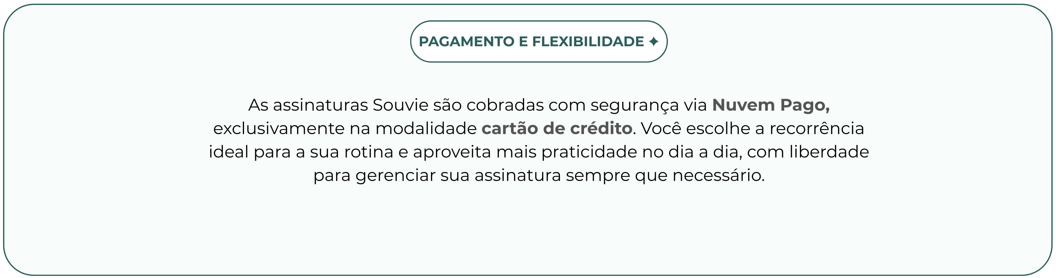 Pagamento e flexibilidade da assinatura Souvie