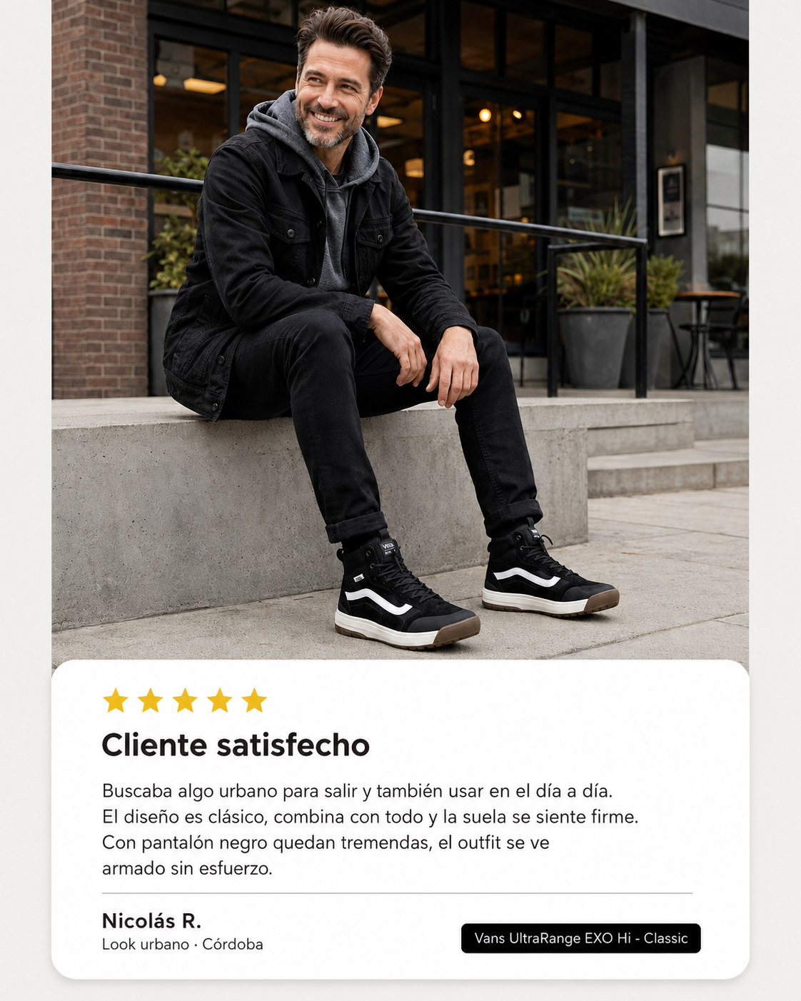 Testimonio cliente Vans UltraRange EXO Hi Classic