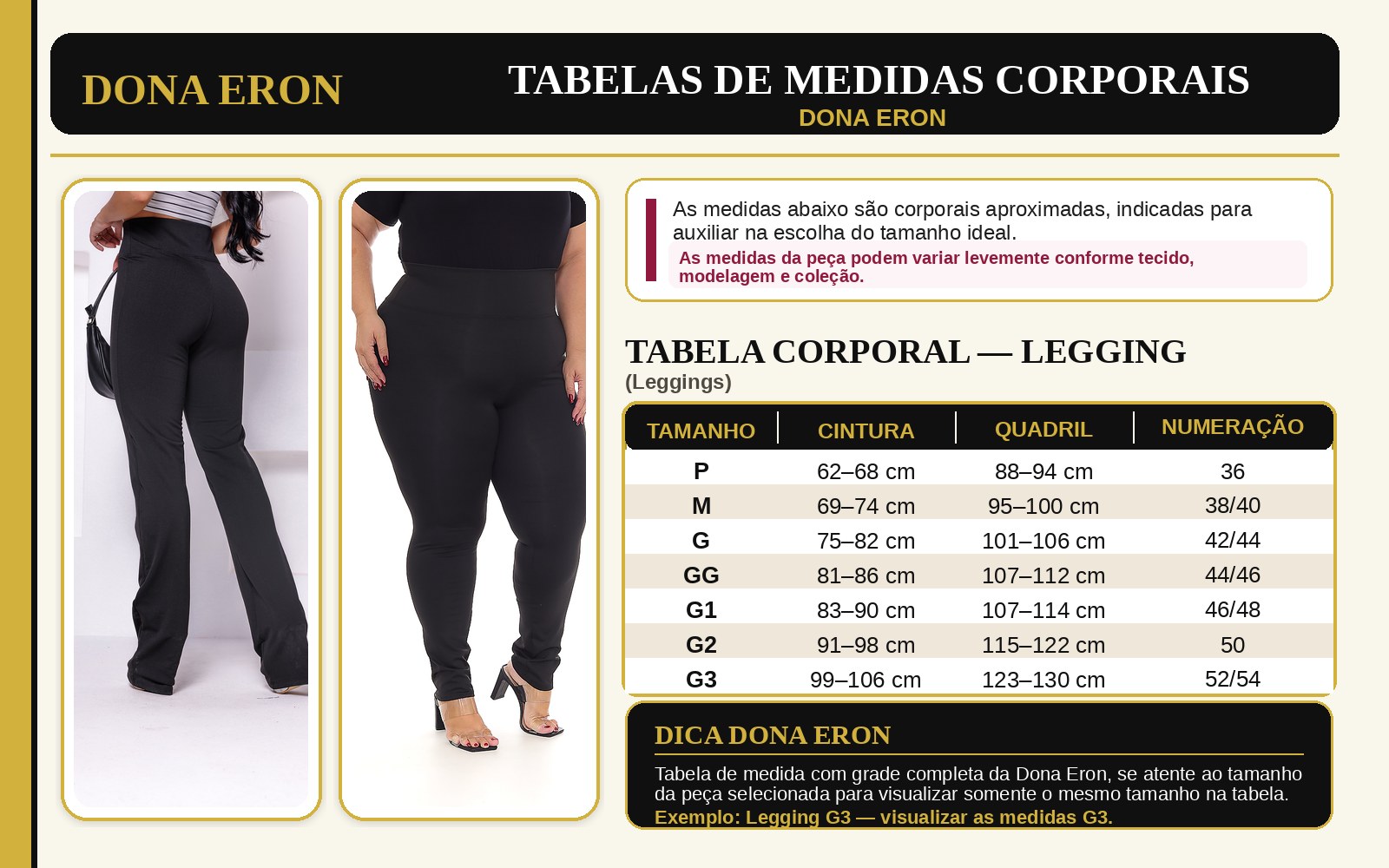 Tabela de medidas Dona Eron - Leggings Suplex, Flanelada e Poliamida