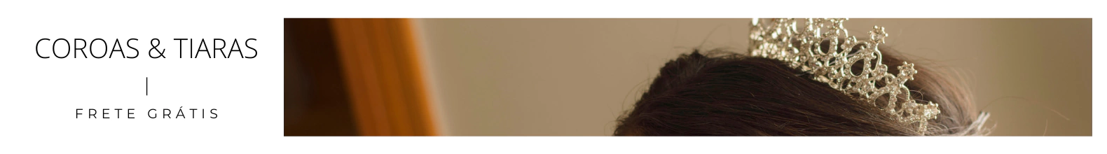 Banner da categoria Coroas e Tiaras