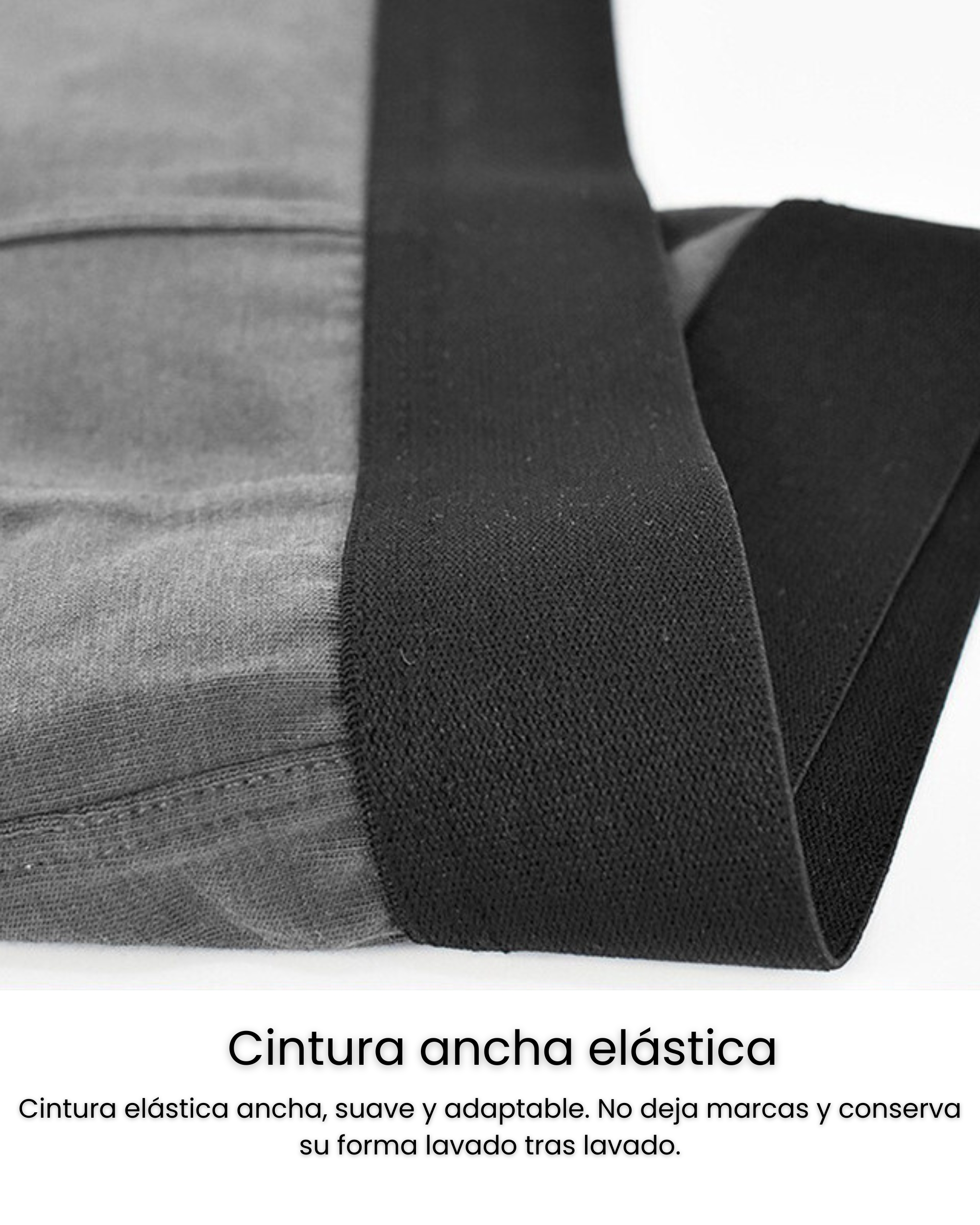 Detalle de la cintura elástica ancha y suave