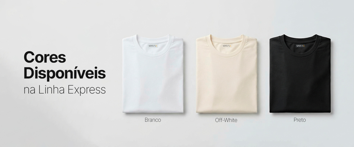 Cores disponíveis na linha Sphynx Express: branco, off-white e preto