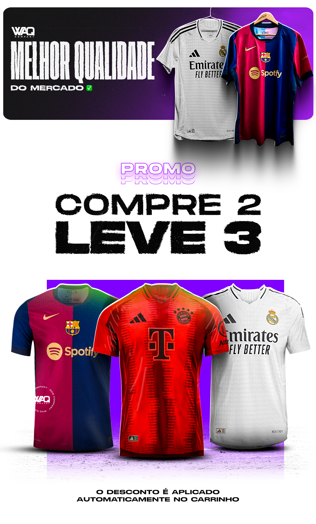 Promoção WAQ Company - Compre 2 Leve 3