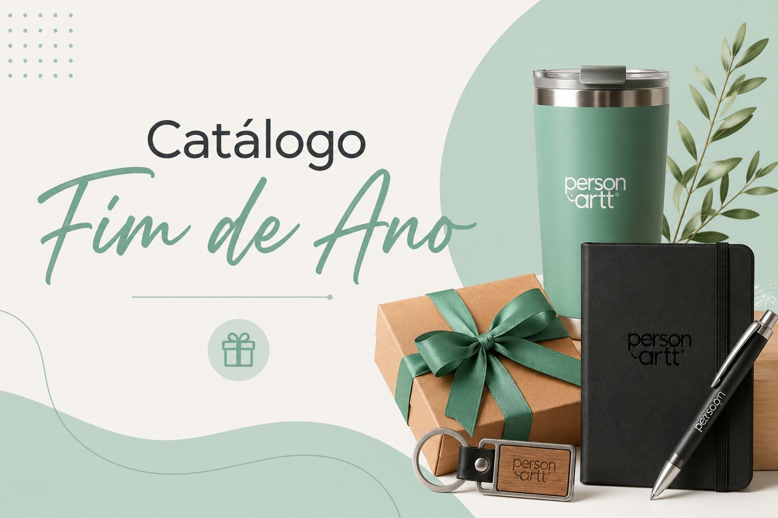 Catálogo Fim de Ano de brindes personalizados Personartt