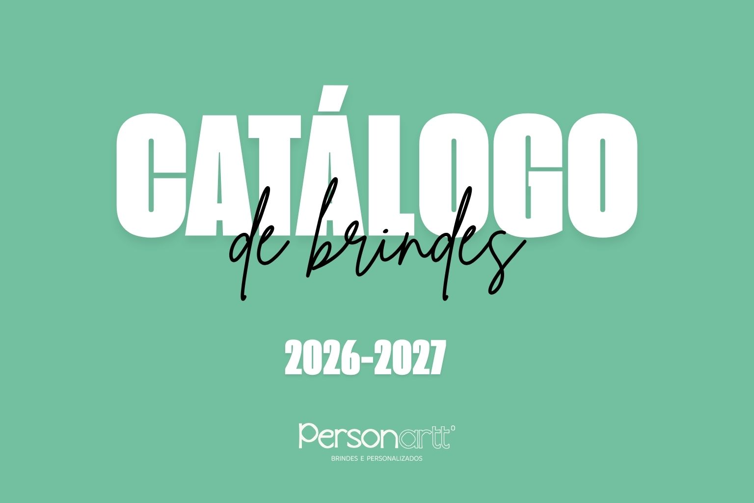 Catálogo de Brindes Personartt 2026/2027