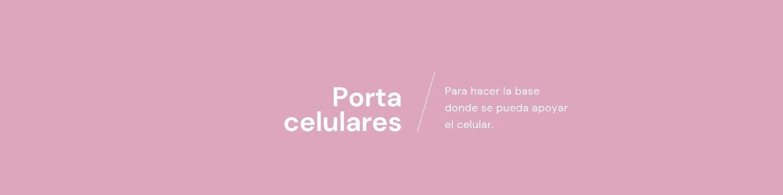 Banner de la categoría Porta Celulares
