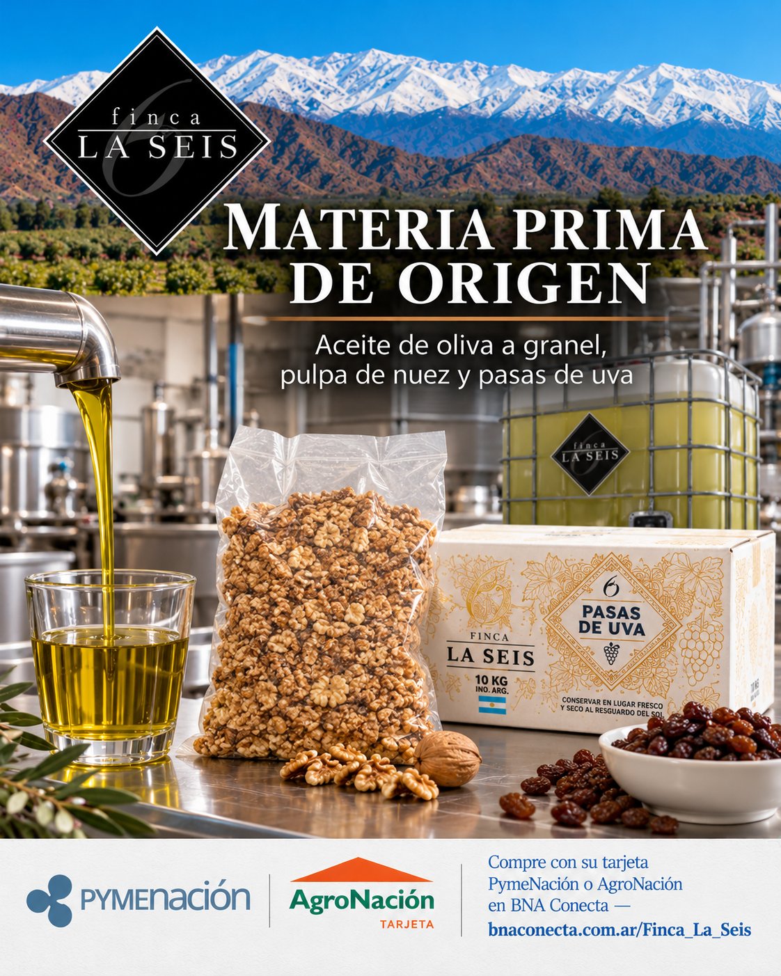 Finca La Seis - Materia prima de origen: aceite de oliva a granel, pulpa de nuez y pasas de uva