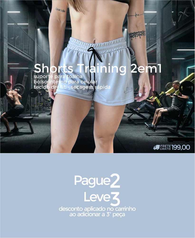 Banner da categoria Shorts Training Dry Fit 2em1 - Pague 2 e Leve 3