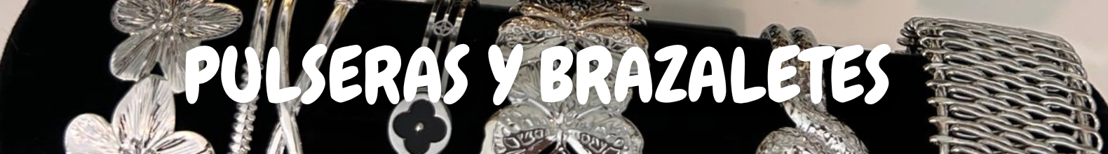 Banner de la categoría PULSERAS / BRAZALETES 
