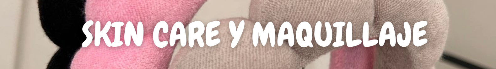 Banner de la categoría SKIN CARE Y MAQUILLAJE