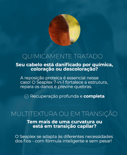 🪸 Bioativos de algas marinhas + proteínas vegetais: nutrição, força, leveza e proteção - para todos os tipos de fio.