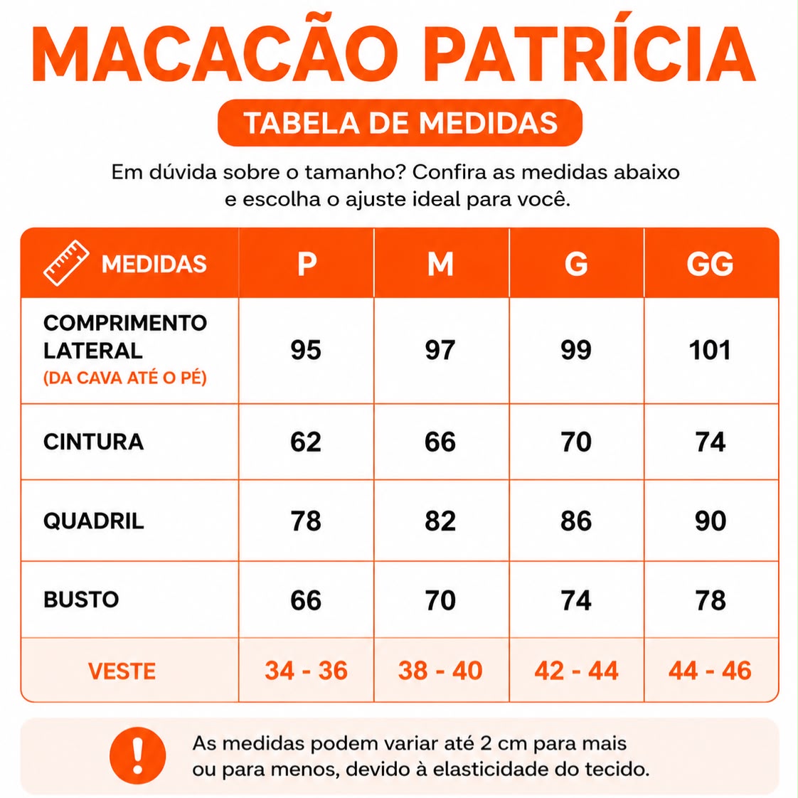 Tabela de medidas do Macac&atilde;o Patr&iacute;cia Canelado