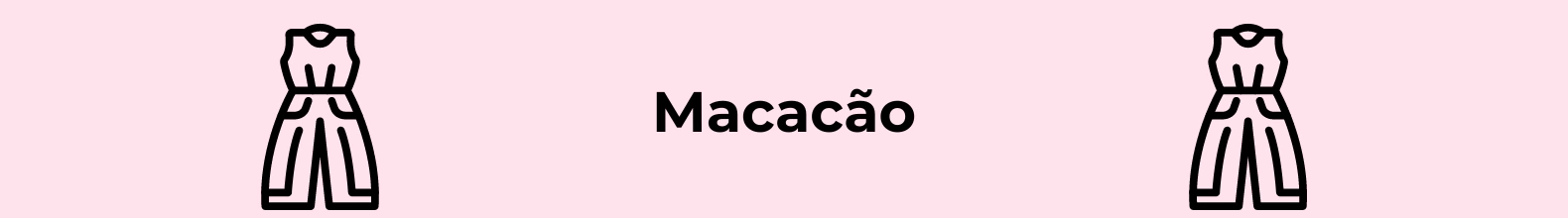 Banner da categoria MACACÃO 