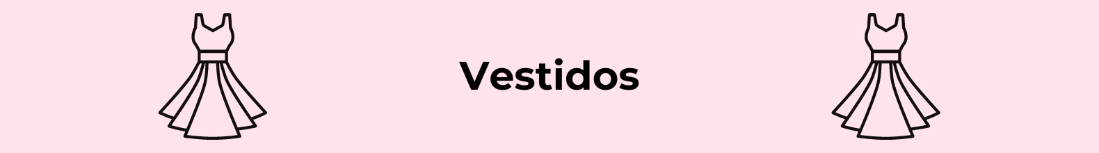 Banner da categoria VESTIDOS