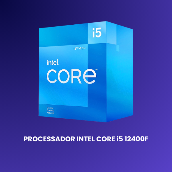 cpu intel processador i5 12400f