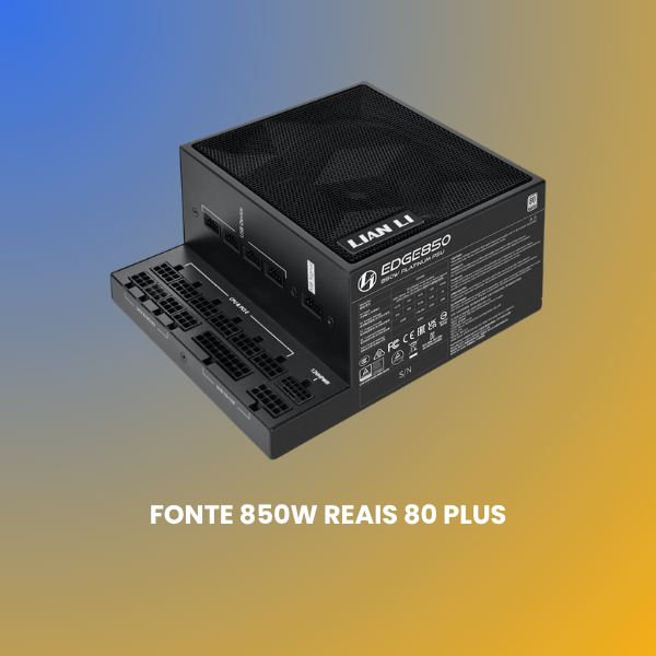 fonte 850w reais 80 plus