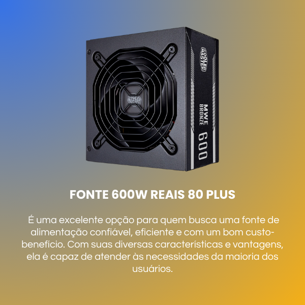 fonte 600w reais 80 plus cooler master