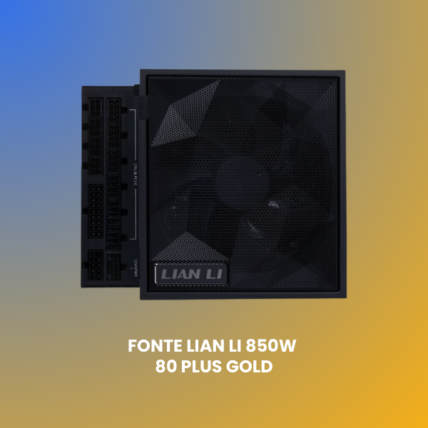 fonte 850w reais 80 plus gold lian li edge